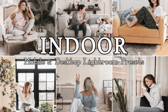 Download 6 Indoor Lightroom Mobile Presets - Mobile Collection